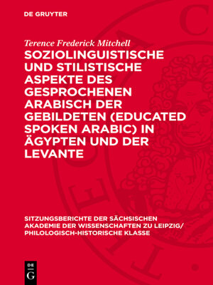 cover image of Soziolinguistische und stilistische Aspekte des gesprochenen Arabisch der Gebildeten (educated spoken Arabic) in Ägypten und der Levante